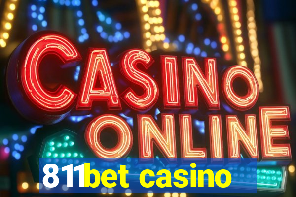 811bet casino